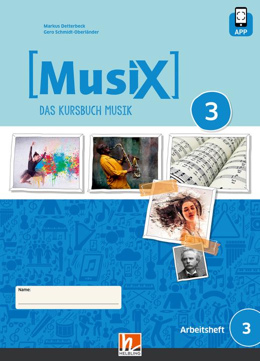 Actual product image MusiX 3 (Ausgabe ab 2019) Schülerarbeitsheft 3 (German, Gero Schmidt-Oberländer, Markus Detterbeck, 2023)