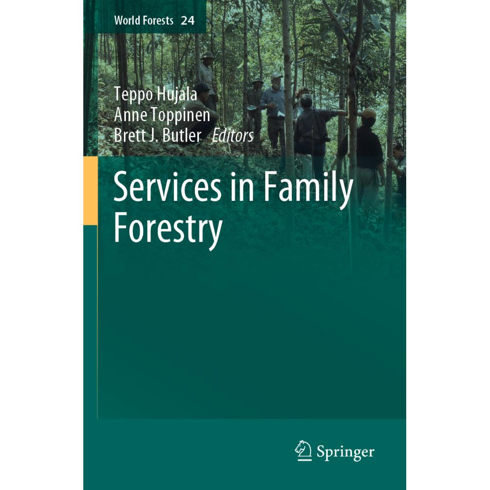 Services in Family Forestry, Fachbücher von Teppo Hujala, Brett J. Butler, Anne Toppinen