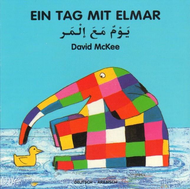 Produktbild Ein Tag mit Elmar / deutsch-arabisch (Deutsch, David McKee, 2013)