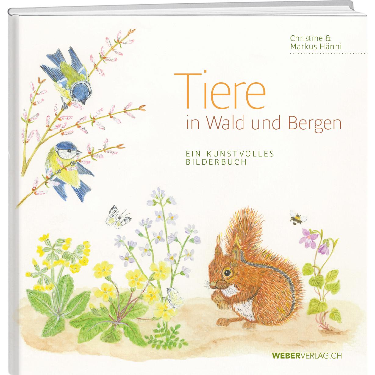 Tiere in Wald und Bergen, Kinderbücher von Markus Hänni