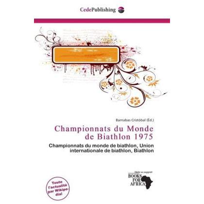 Championnats du Monde de Biathlon 1975, Ratgeber von Barnabas Cristóbal