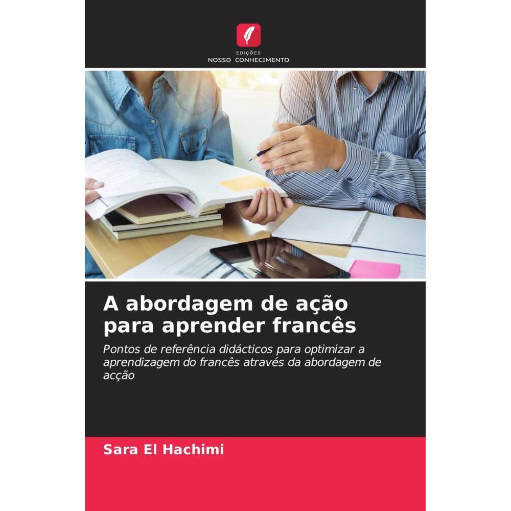 A abordagem de ação para aprender francês, Schulbücher von Sara El Hachimi