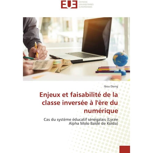 Enjeux et faisabilité de la classe inversée à l'ère du numérique, Fachbücher von Ibou Dieng