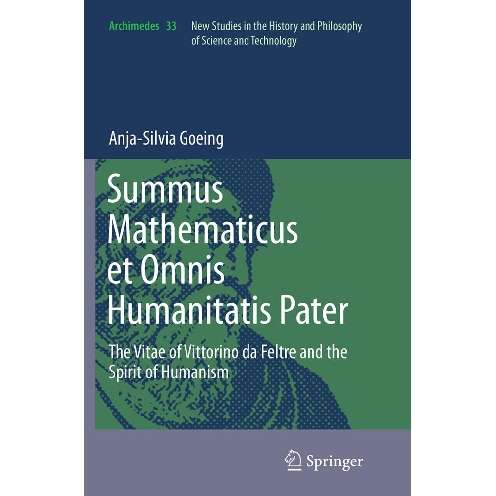 Summus Mathematicus et Omnis Humanitatis Pater, Fachbücher von Anja-Silvia Goeing