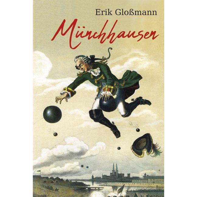 Glossmann:Münchhausen, Belletristik von Erik Glossmann