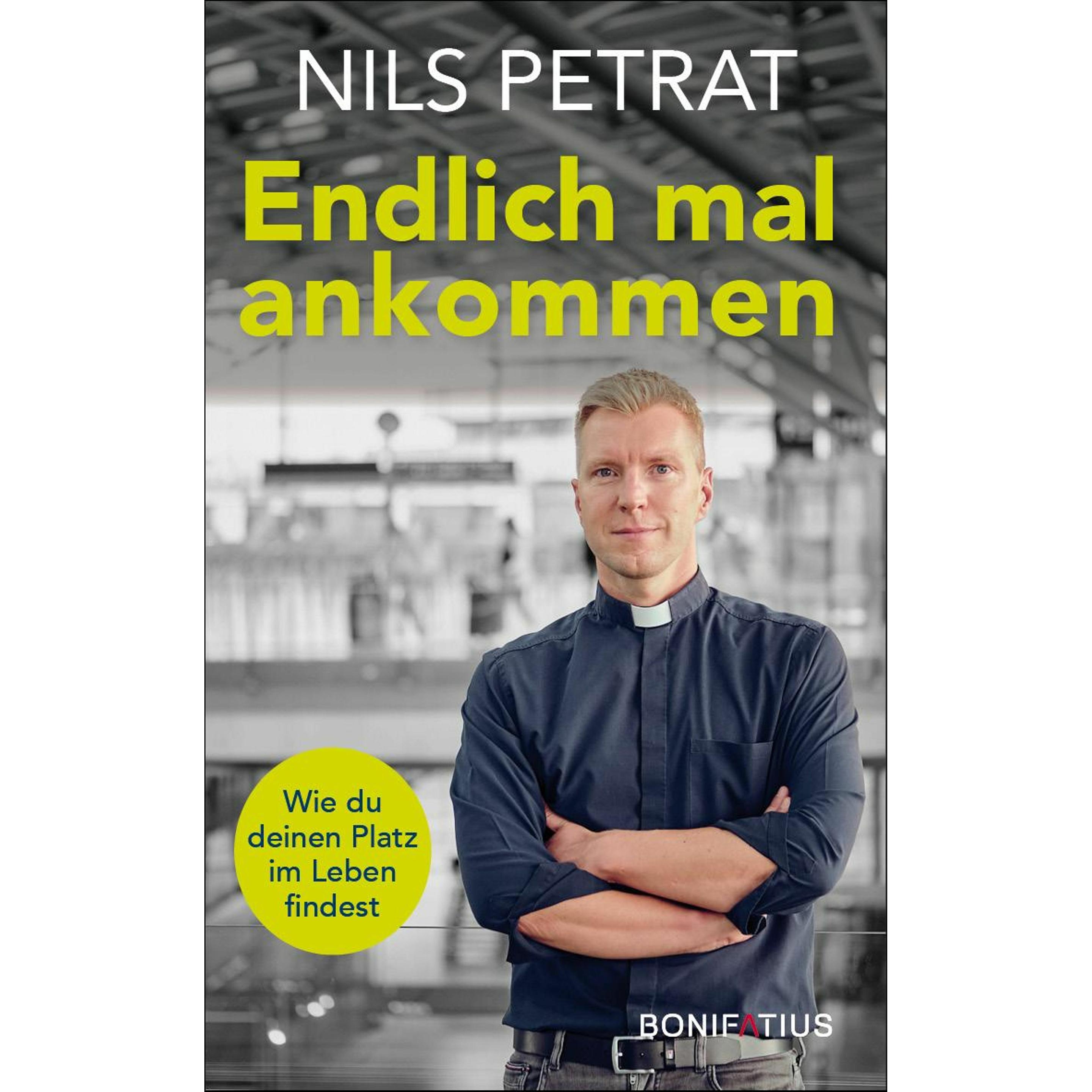 Endlich mal ankommen, Ratgeber von Nils Petrat