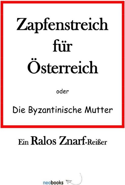 Produktbild Zapfenstreich für Österreich (Ralos Znarf, 2019)
