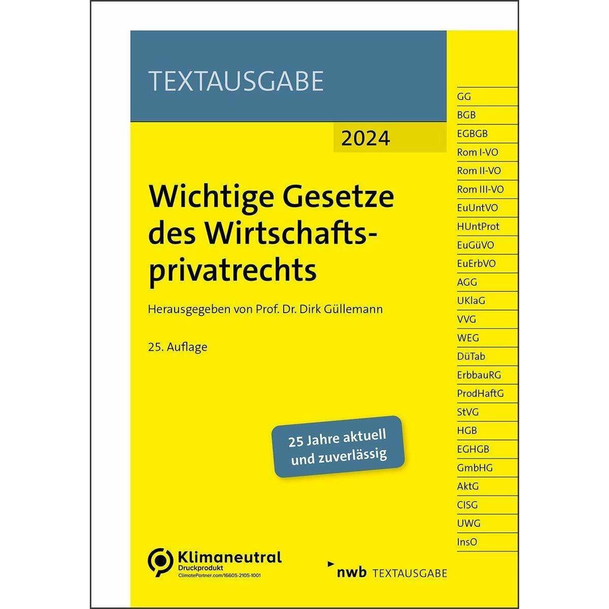 Wichtige Gesetze des Wirtschaftsprivatrechts, Fachbücher von Dirk Güllemann, Nwb Gesetzesredaktion