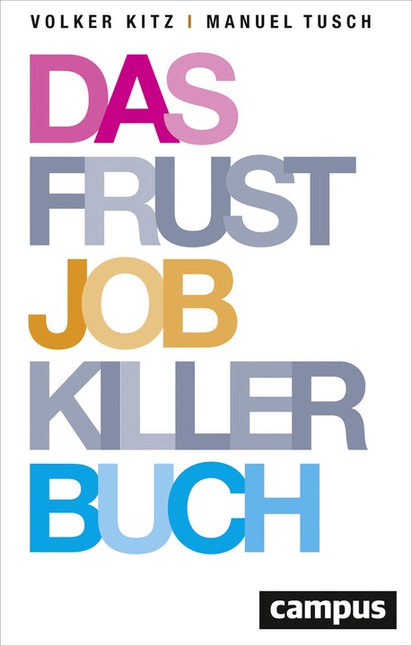 Produktbild Das Frustjobkillerbuch (Deutsch, Volker Kitz, 2018)