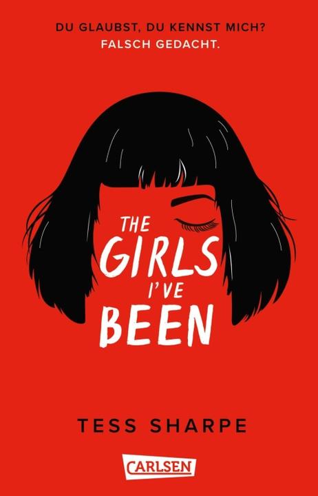 Produktbild The Girls I've Been (Deutsch, Beate Schäfer, Tess Sharpe)