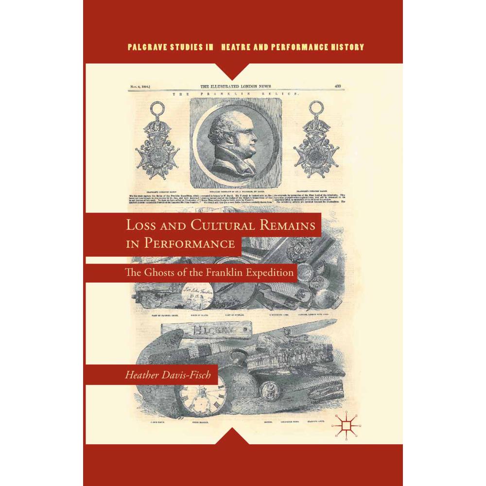 Loss and Cultural Remains in Performance, Fachbücher von Heather Davis-Fisch