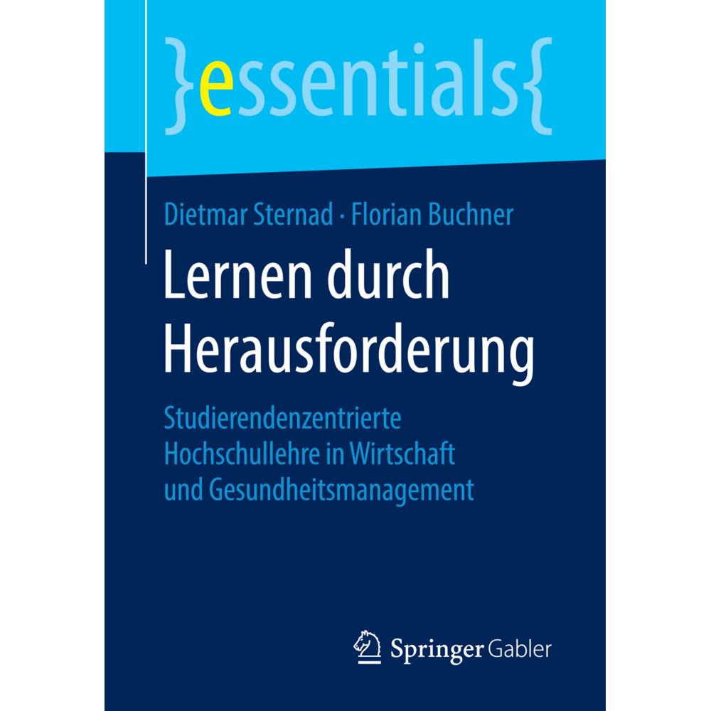 Lernen durch Herausforderung, Fachbücher von Dietmar Sternad, Florian Buchner