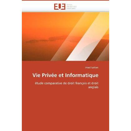 Vie Privée et Informatique, Fachbücher