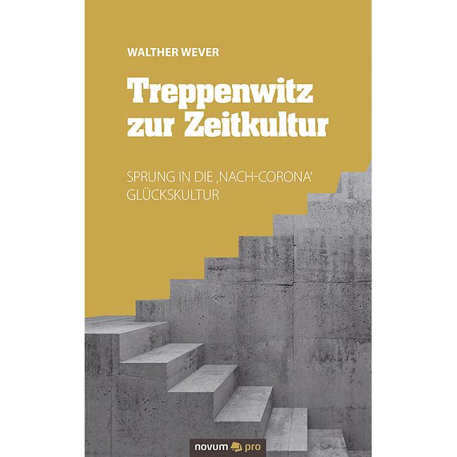 Treppenwitz zur Zeitkultur, Belletristik von Walther Wever
