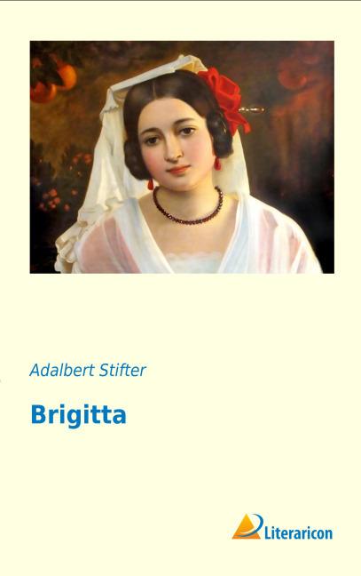 Produktbild Brigitta (Deutsch, Adalbert Stifter, 2016)