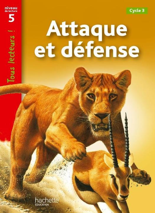 Image du produit Attaque et défense : cycle 3, niveau de lecture 5 (Français, Robert Coupe, McAllan Kate, Lucile Galliot, 2011)