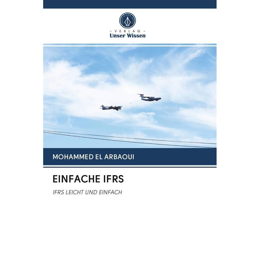 Einfache Ifrs, Fachbücher von MOHAMMED EL ARBAOUI