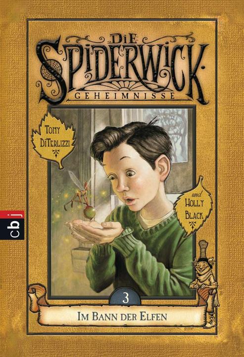 Produktbild Die Spiderwick Geheimnisse - Im Bann der Elfen (Deutsch, Anne Brauner, Holly Black, Tony DiTerlizzi, 2009)