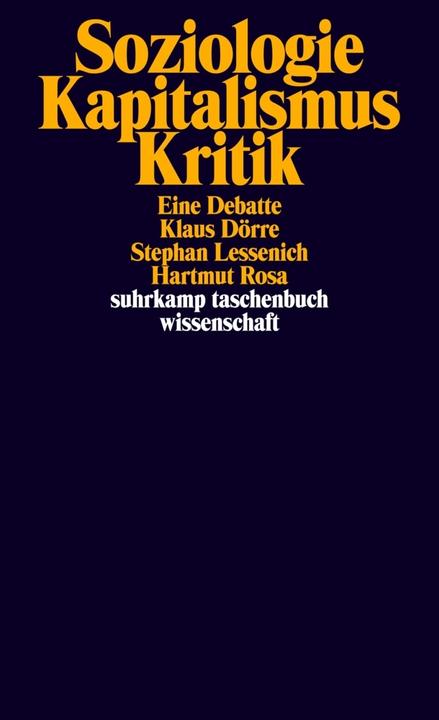 Produktbild Soziologie - Kapitalismus - Kritik (Deutsch, Hartmut Rosa, 2009)