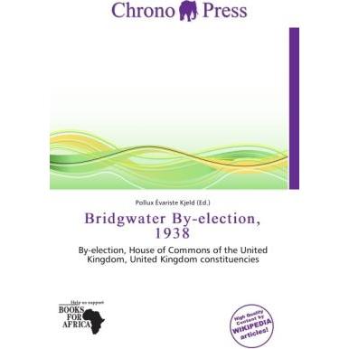 Bridgwater By-election, 1938, Fachbücher
