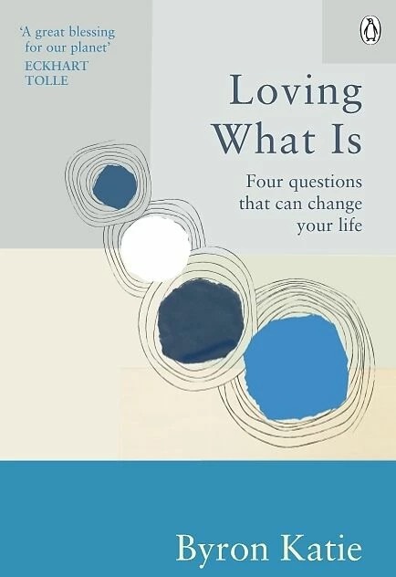 Image du produit Loving What Is (Anglais, Byron Katie, Stephen Mitchell., 2022)