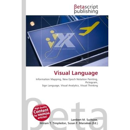 Thumbnail - Visual Language, Fachbücher von Lambert M. Surhone, Miriam T. Timpledon, Susan F. Marseken