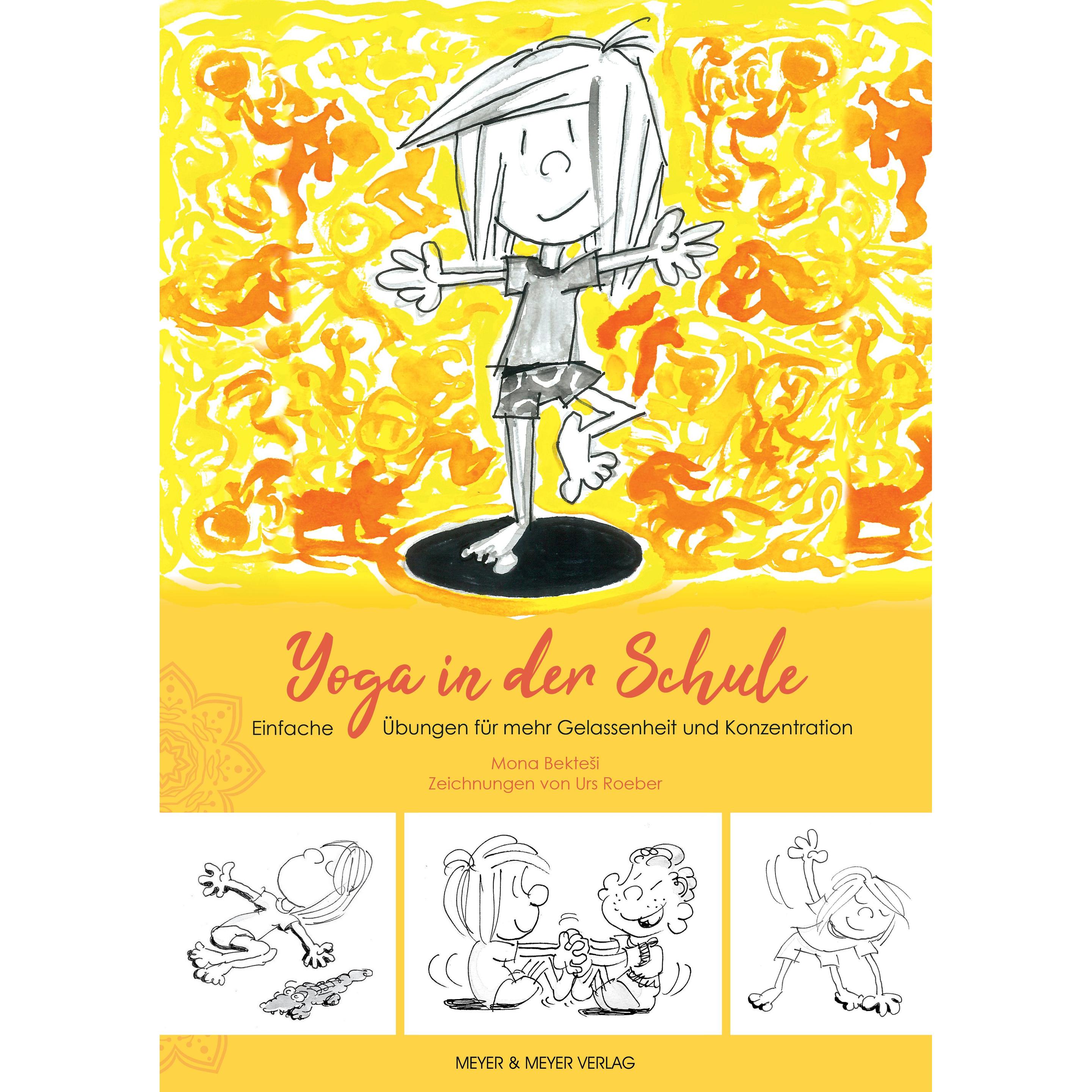 Yoga in der Schule, Ratgeber von Mona Bektesi