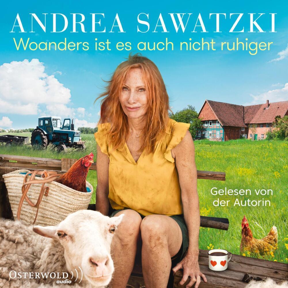 Woanders ist es auch nicht ruhiger, Hörbücher von Andrea Sawatzki