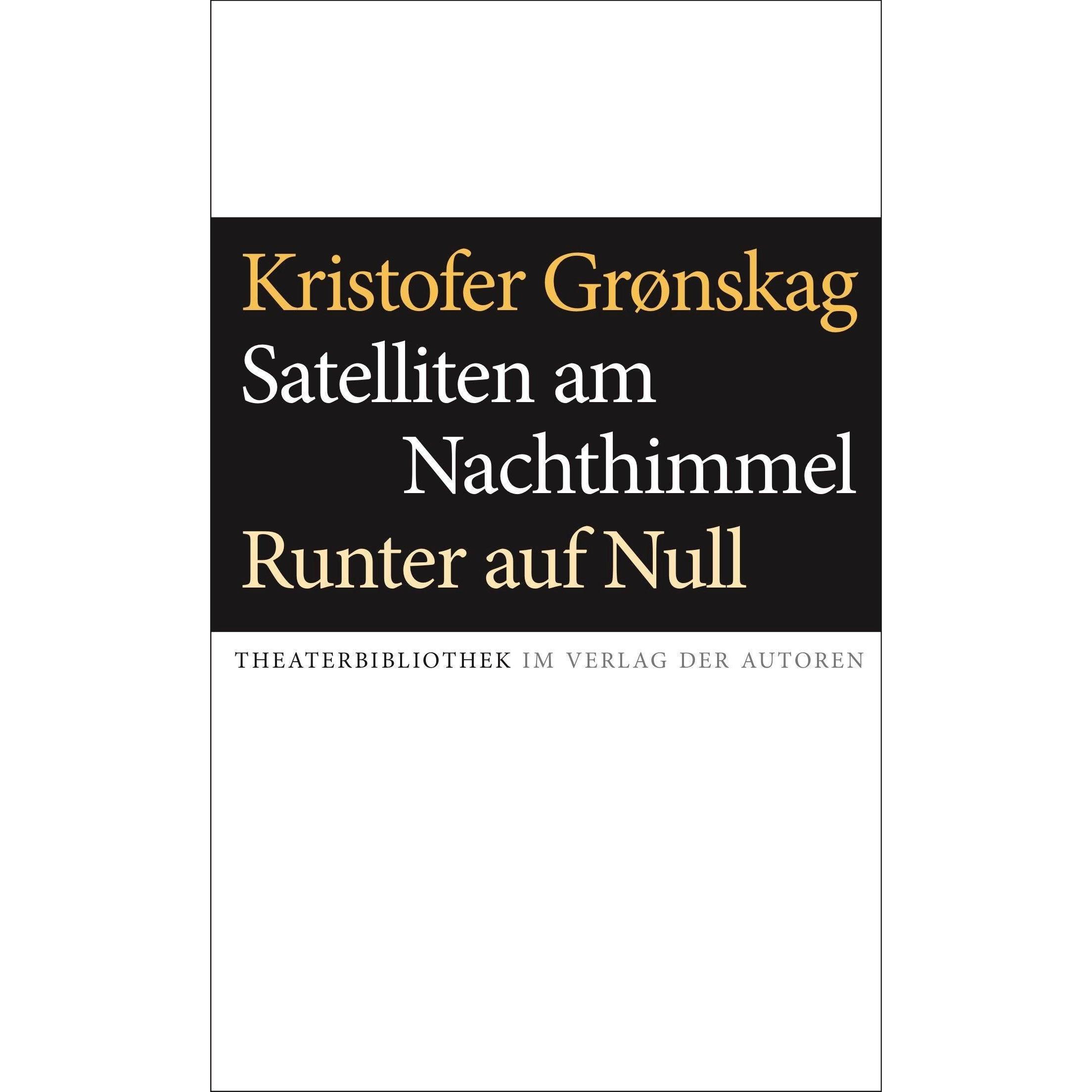 Satelliten am Nachthimmel / Runter auf Null, Belletristik von Nelly Winterhalder, Max Julian Otto, Grønskag Kristofer