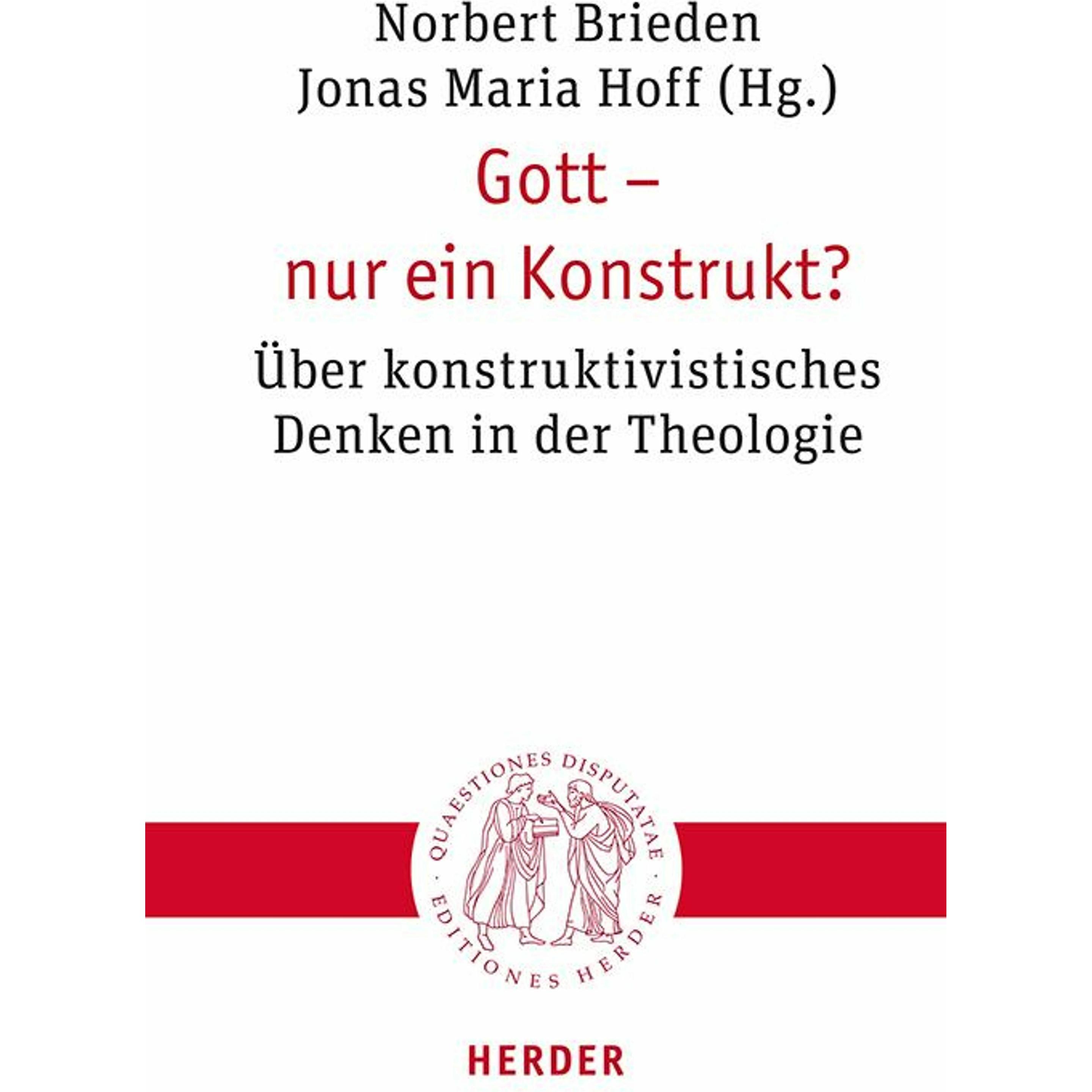 Gott – nur ein Konstrukt?, Fachbücher von Hanna Grosse-Wilde, Elisabeth E. Schwarz, Jan-Christoph Horn, Katarína Kristin...