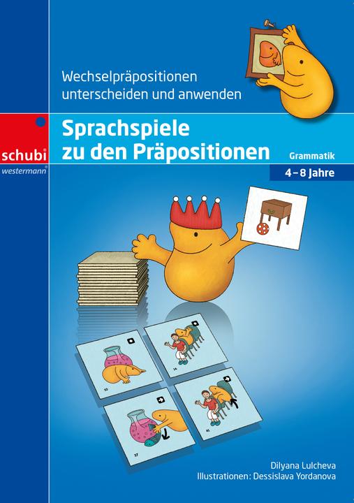 Image du produit Sprachspiele zu den Präpositionen (Allemand, Dilyana Lulcheva, Dessislava Yordanova Dessislava Yordanova, 2011)