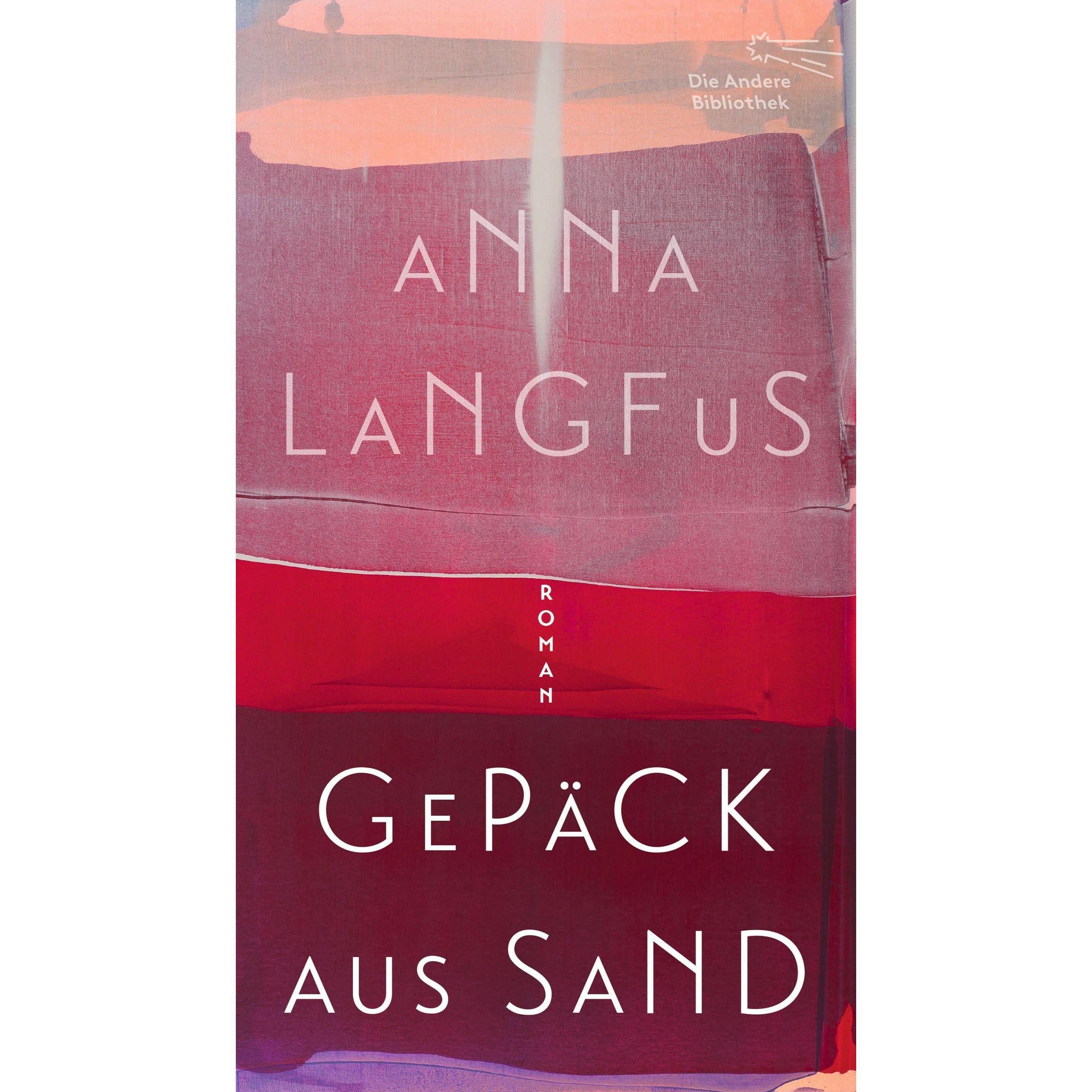 Gepäck aus Sand, Belletristik von Anna Langfus