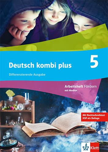 Produktbild Deutsch kombi plus 5. Arbeitsheft Fördern mit Mediensammlung Klasse 5 (Deutsch, 2022)