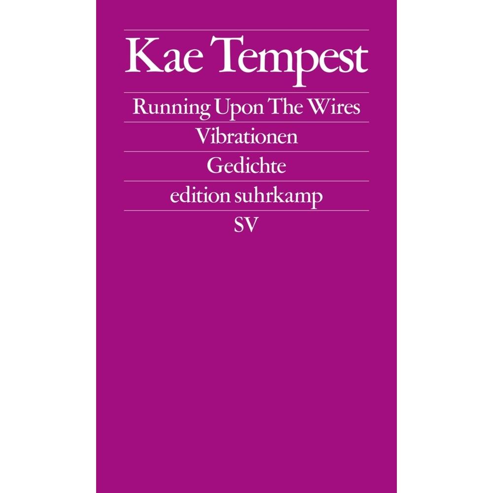 Running Upon The Wires / Vibrationen, Belletristik von Kae Tempest