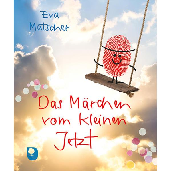 Das Märchen vom kleinen Jetzt, Fachbücher von Eva Mutscher
