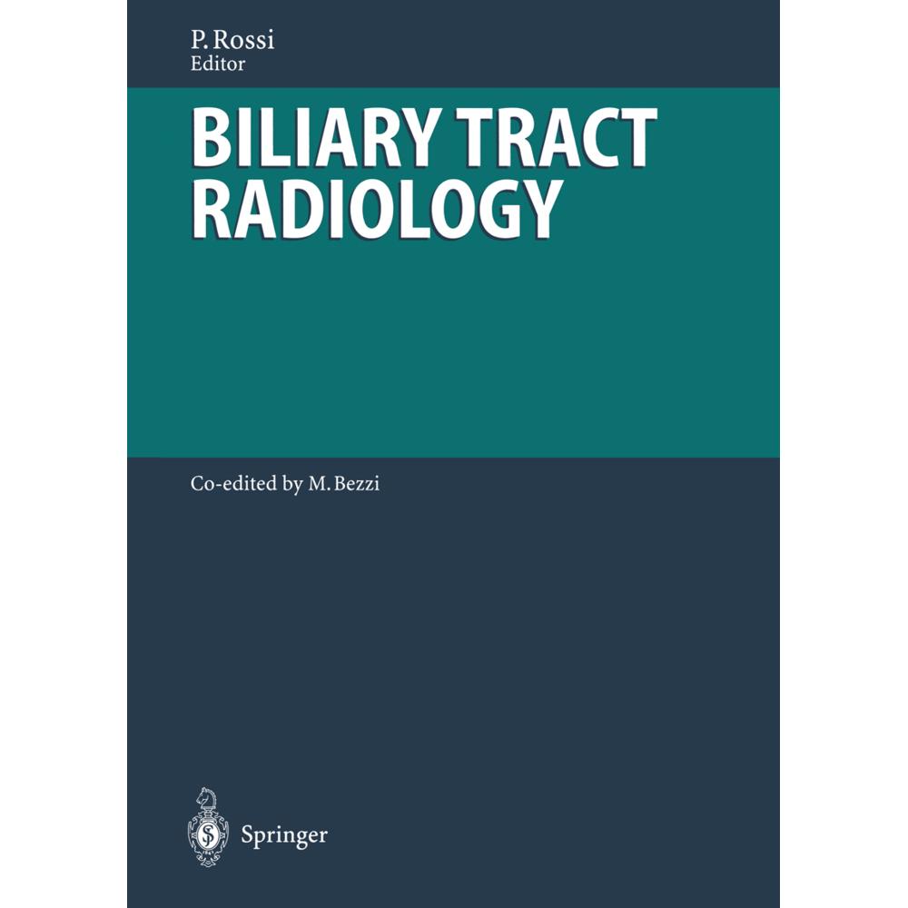 Biliary Tract Radiology, Fachbücher von Plinio Rossi