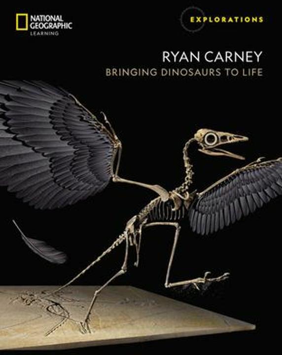 Produktbild Ryan Carney: Bringing Dinosaurs to Life (Englisch, National Geographic Learning, 2020)