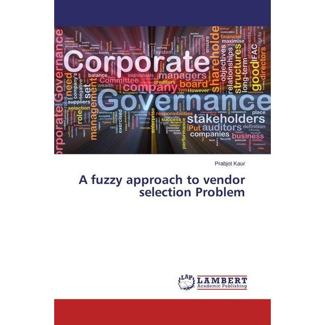 A fuzzy approach to vendor selection Problem, Fachbücher