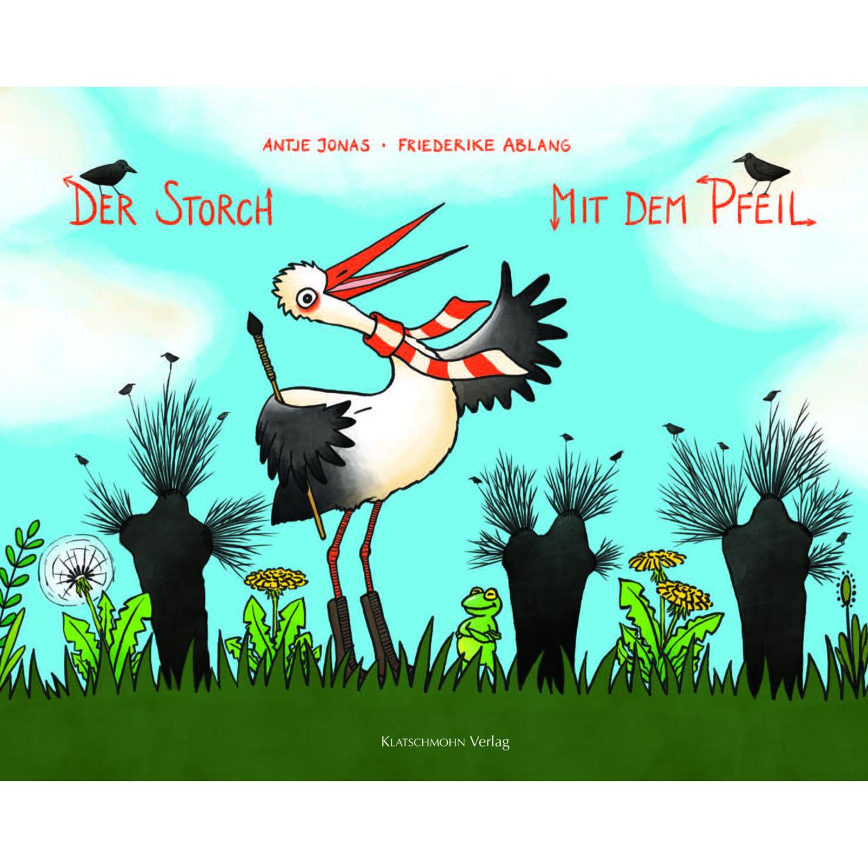 Klatschmohn Verlag Jonas:Der Storch mit dem Pfeil