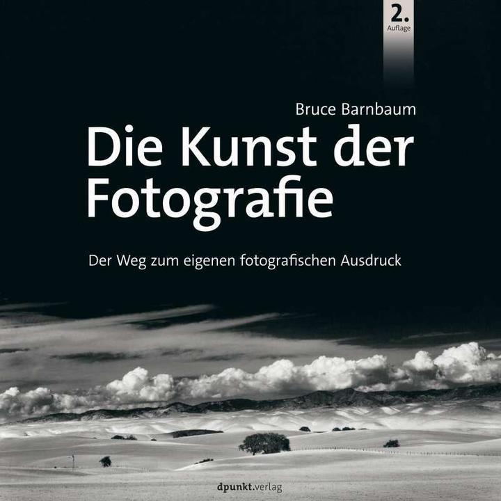 Die Kunst der Fotografie (Deutsch, Bruce Barnbaum, 2017)