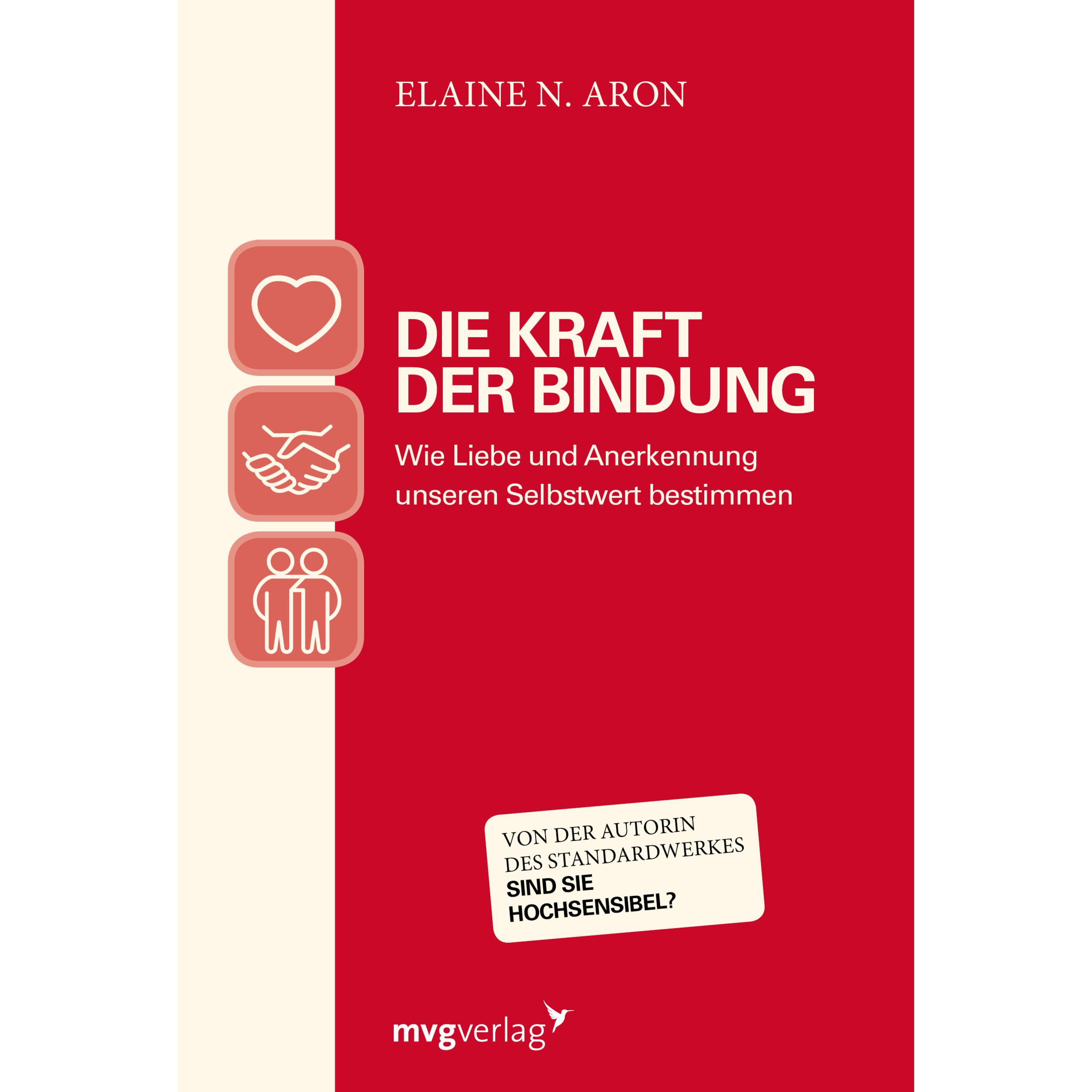 Die Kraft der Bindung, Ratgeber von Elaine N. Aron