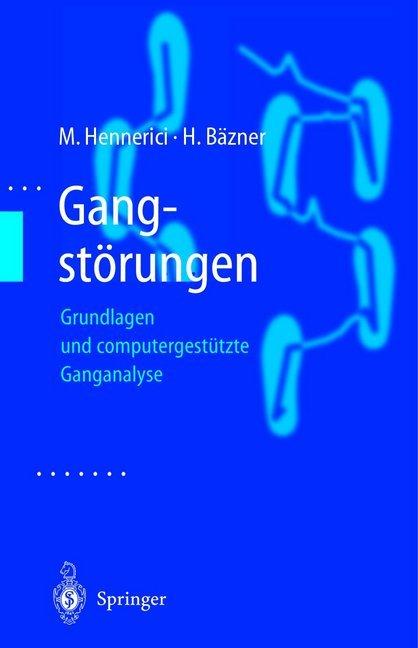 Produktbild Gangstörungen (Deutsch, Hansjörg Bäzner, Michael Hennerici, 2012)