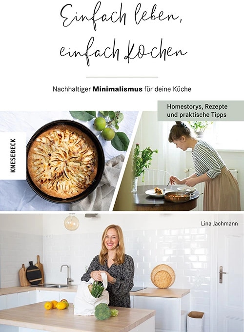Actual product image Einfach leben, einfach kochen! (German, Lina Jachmann, 2023)