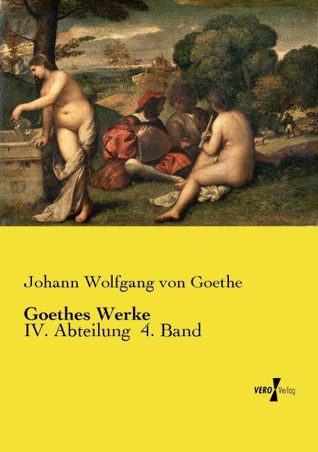 Produktbild Goethes Werke (Deutsch, Johann Wolfgang von Goethe, 2015)