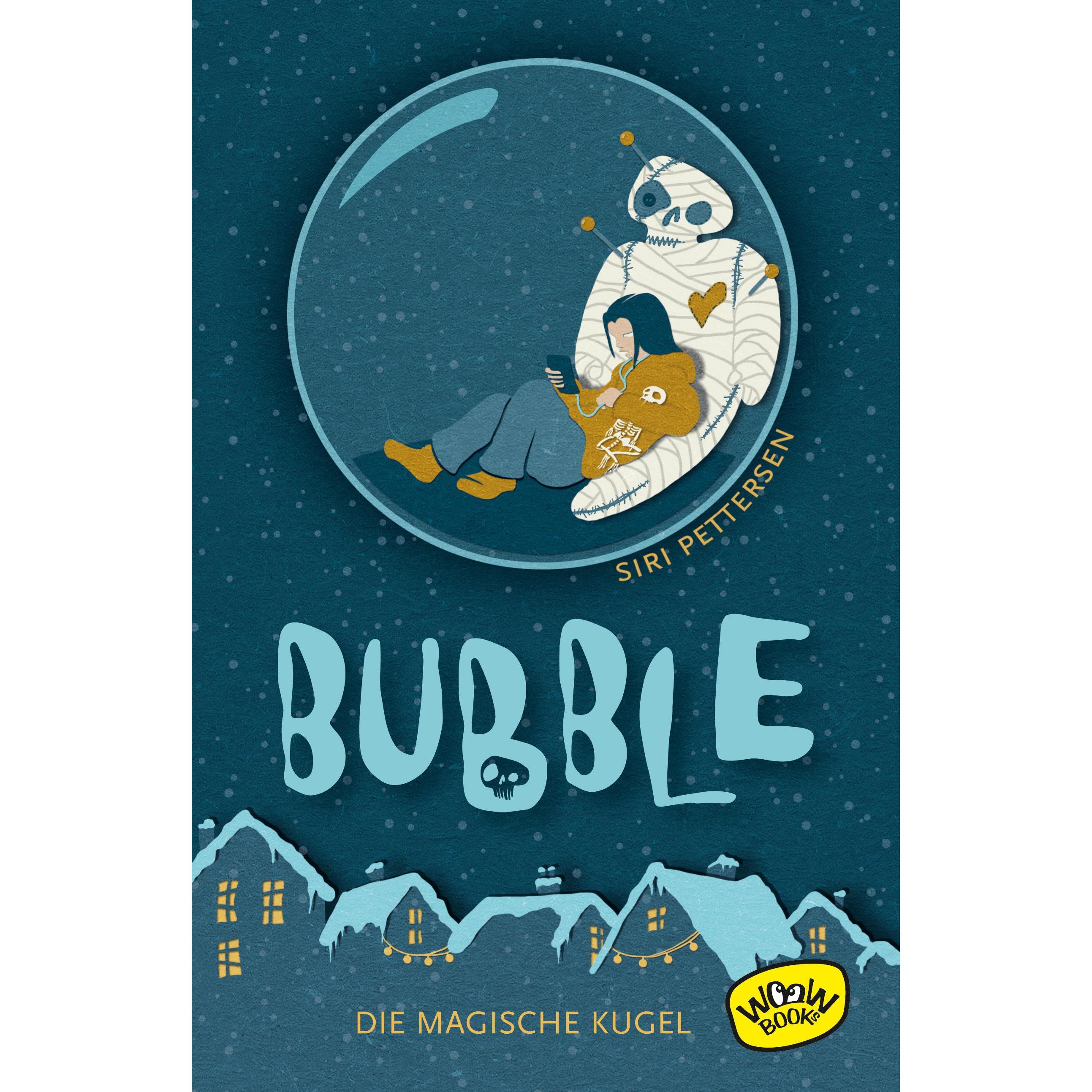 Bubble. Die magische Kugel, Kinderbücher von Siri Pettersen, Dagmar Missfeldt