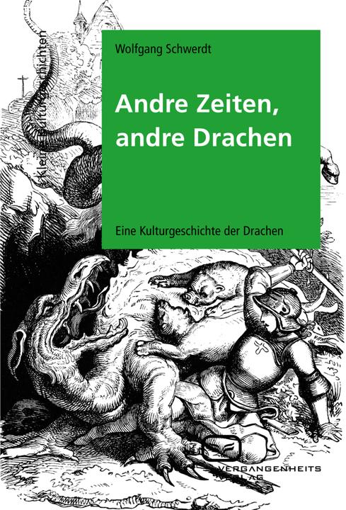 Produktbild Andere Zeiten, andere Drachen (Deutsch, Wolfgang Schwerdt, 2010)