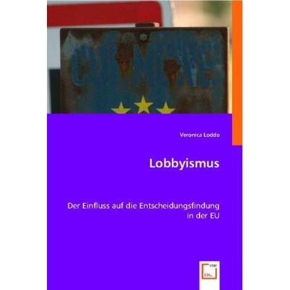 Lobbyismus, Fachbücher von Veronica Loddo