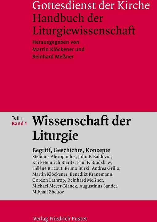 Produktbild Wissenschaft der Liturgie Band 1 (Deutsch, Martin Klöckener, Reinhard Messner, 2022)