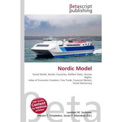 Nordic Model, Fachbücher von Susan F. Marseken, Miriam T. Timpledon, Lambert M. Surhone