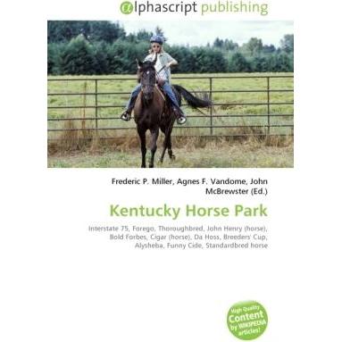 Kentucky Horse Park, Fachbücher von Agnes F. Vandome, John McBrewster, Frederic P. Miller